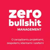 Podcast Zero BS Management