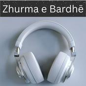 Podcast Zhurma e Bardhë