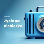 Podcast Życie na Niebiesko