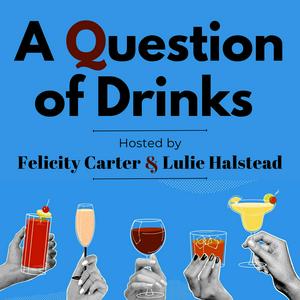 A Question of Drinks