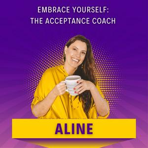 Słuchaj Embrace Yourself: The Acceptance Coach w aplikacji
