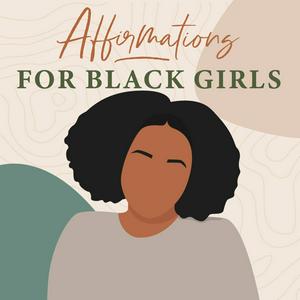 Affirmations for Black Girls