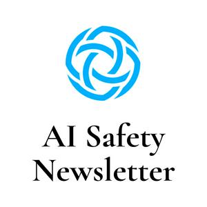 Słuchaj AI Safety Newsletter w aplikacji