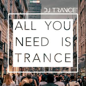 All You Need Is Trance