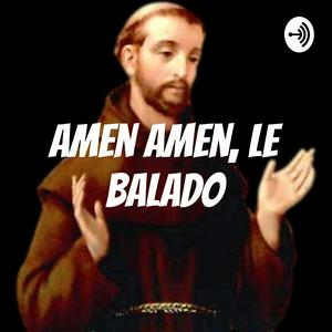 Amen Amen, le balado