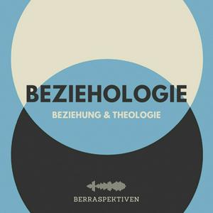 Słuchaj BEZIEHOLOGIE - Beziehung und Theologie w aplikacji