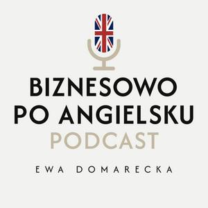 BIZNESOWO PO ANGIELSKU - Business English Podcast