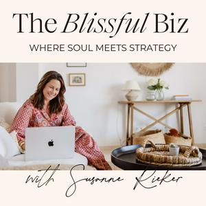 The Blissful Biz Podcast