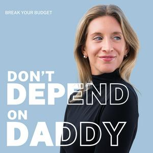 Don't Depend On Daddy