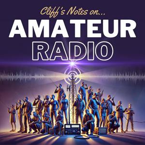 Cliff's Notes on Amateur Radio | HAM - GMRS - And More!