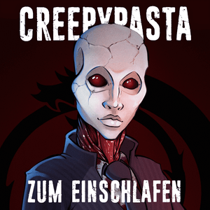 Creepypasta zum Einschlafen