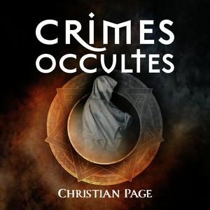 Słuchaj Crimes occultes w aplikacji