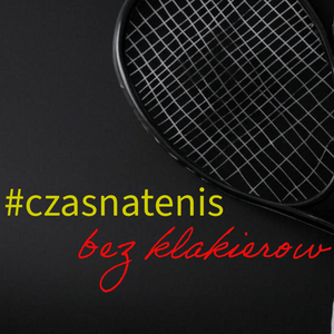 czasnatenis bez klakierów