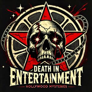 Death In Entertainment