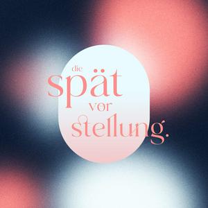 Die Spätvorstellung