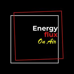 Słuchaj Energy Flux: On Air w aplikacji