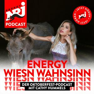 ENERGY WIESN WAHNSINN - der Oktoberfest-Podcast mit CATHY HUMMELS