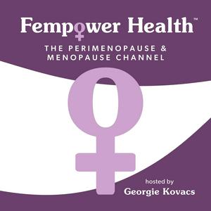 Słuchaj Fempower Health: The Perimenopause and Menopause Channel w aplikacji
