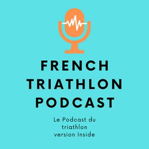 FRENCH TRIATHLON PODCAST