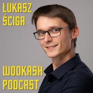 Wookash Podcast