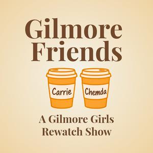 Gilmore Friends Podcast