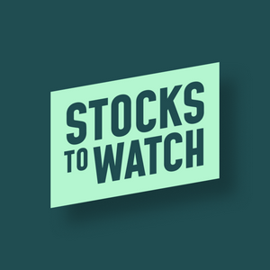 Słuchaj Stocks To Watch w aplikacji