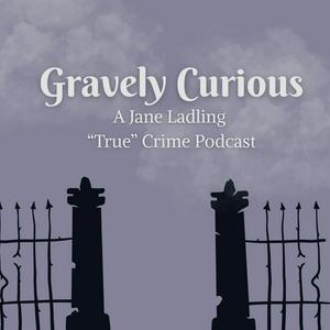 Gravely Curious