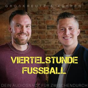 Słuchaj GROßKREUTZ & KÜPPER - VIERTELSTUNDE FUSSBALL w aplikacji