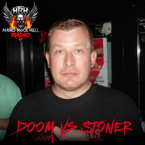 Hard Rock Hells Doom Vs Stoner Show