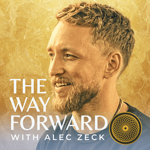 Słuchaj The Way Forward with Alec Zeck w aplikacji