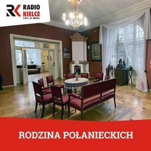 HENRYK SIENKIEWICZ - RODZINA POŁANIECKICH