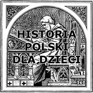 Historia Polski dla dzieci