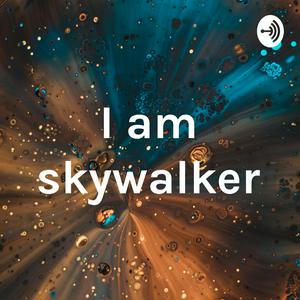 I am skywalker