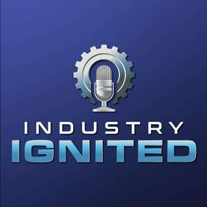 Industry Ignited Podcast