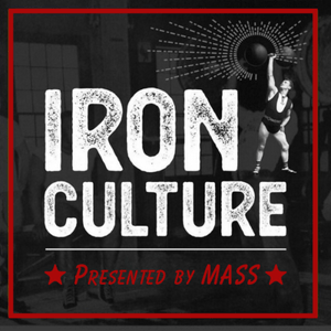 Iron Culture presented by MASS