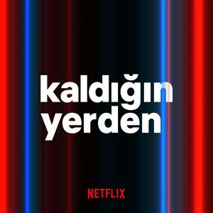 Kaldığın Yerden