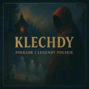 Klechdy – folklor i legendy polskie