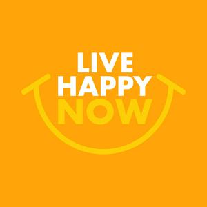 Live Happy Now