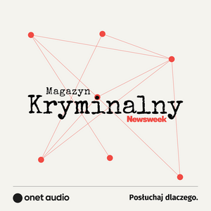 Magazyn Kryminalny Newsweeka