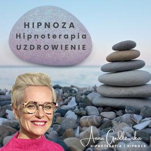 Anna Godlewska - HIPNOTERAPIA hipnoza UZDROWIENIE