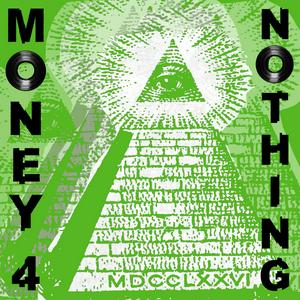 Money 4 Nothing