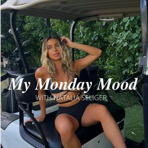 My Monday Mood