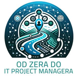 Od ZERA do IT Project Managera