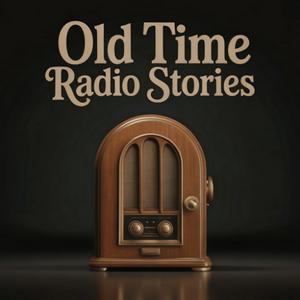 Old Time Radio Stories