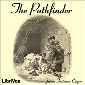Pathfinder - The Inland Sea, The by James Fenimore Cooper (1789 - 1851)