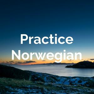 Practice Norwegian