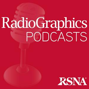 RadioGraphics Podcasts | RSNA
