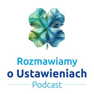 Rozmawiamy o Ustawieniach