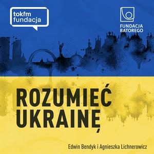 Rozumieć Ukrainę