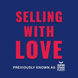Selling with Love